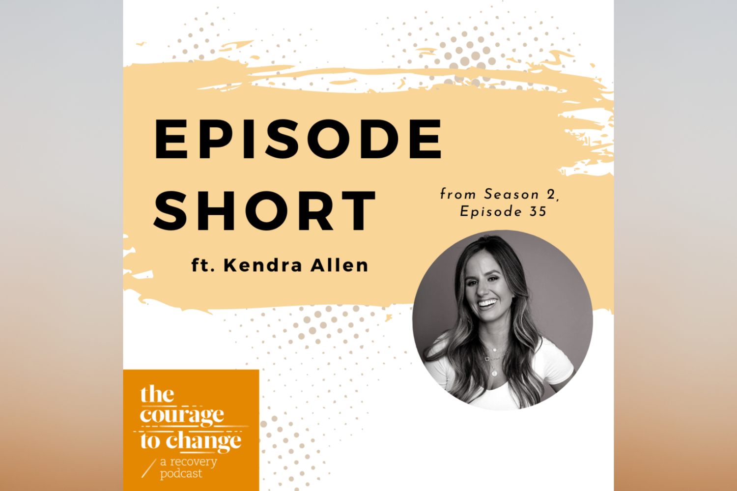 Episode Short - Kendra Allen