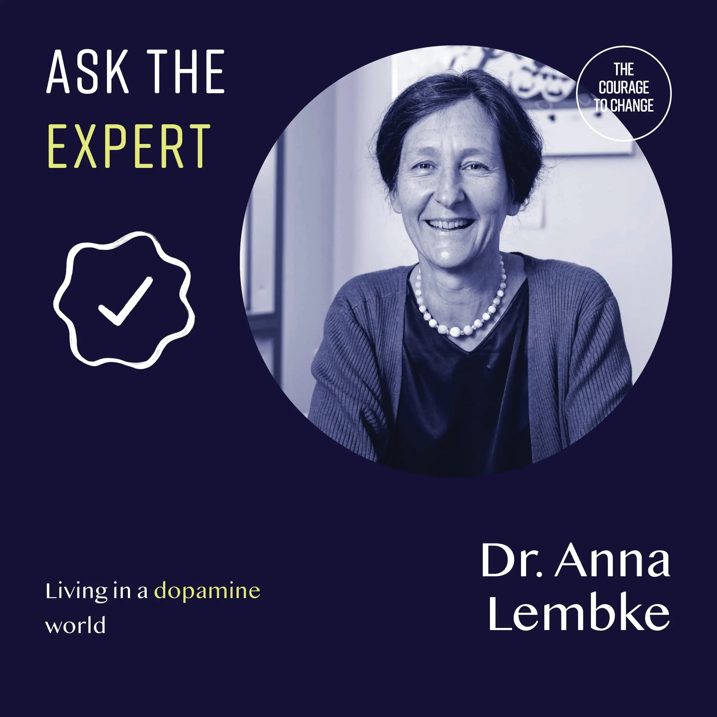 #154 Ask The Expert – Dr. Anna Lembke