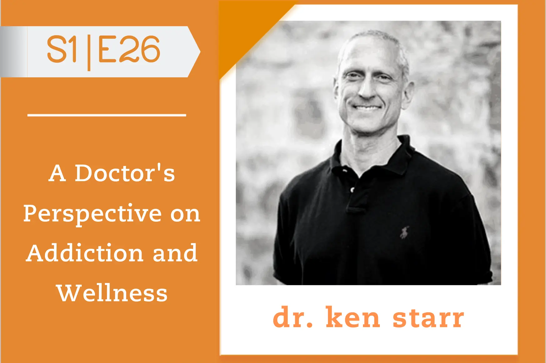 #26 - Dr. Ken Starr