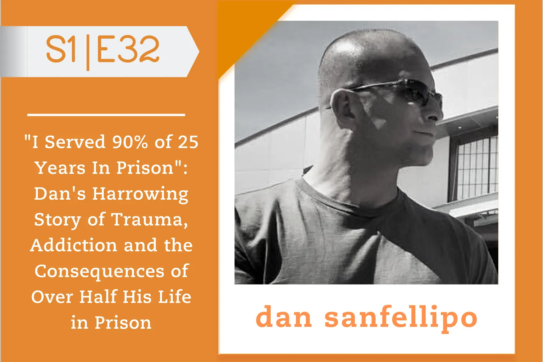 #32 - Dan Sanfellipo