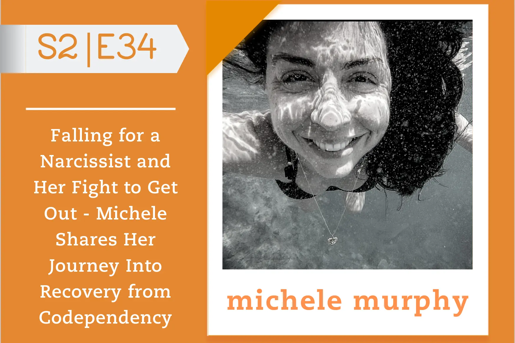 #34 - Michele Murphy