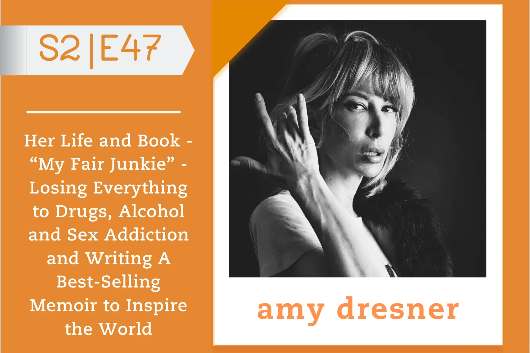 #47 - Amy Dresner