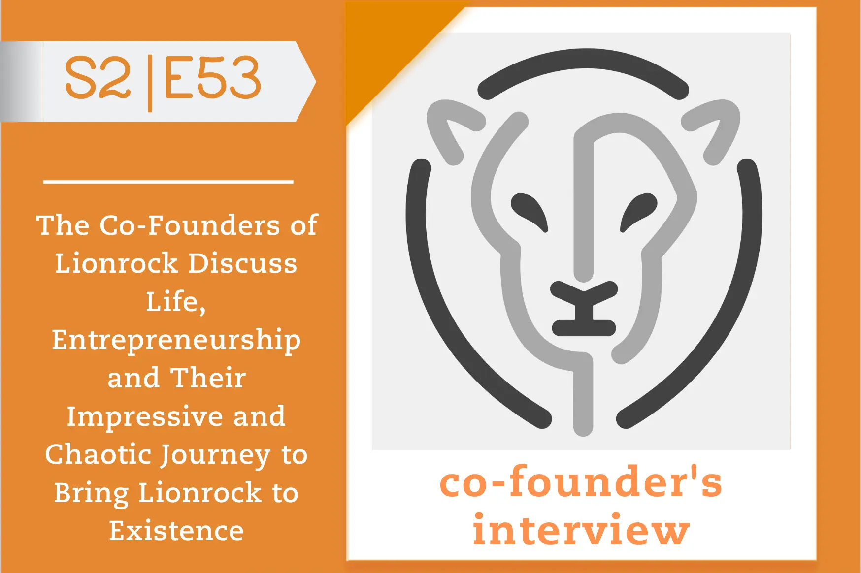 #53 - Co-Founder’s Interview