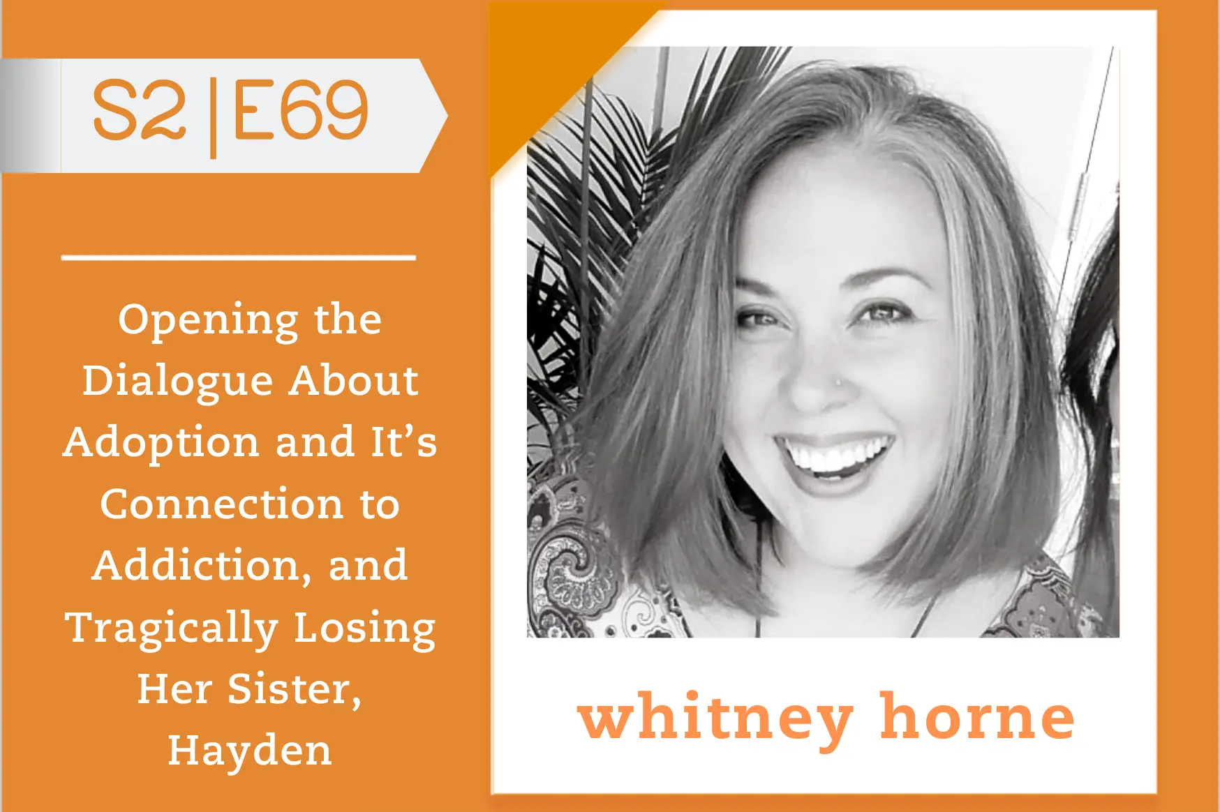 #69 - Whitney Horne