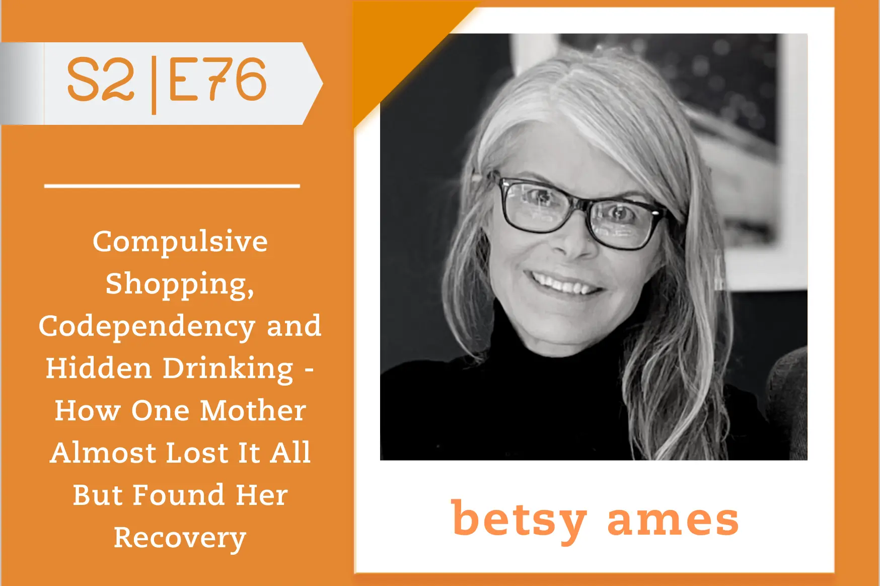 #76 - Betsy Ames