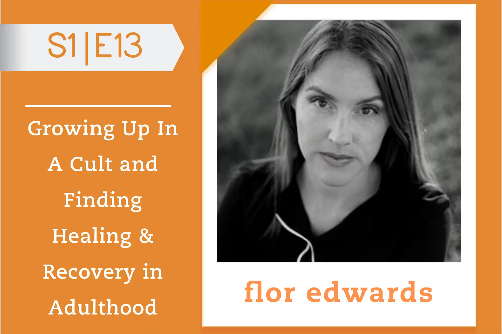 #13 - Flor Edwards