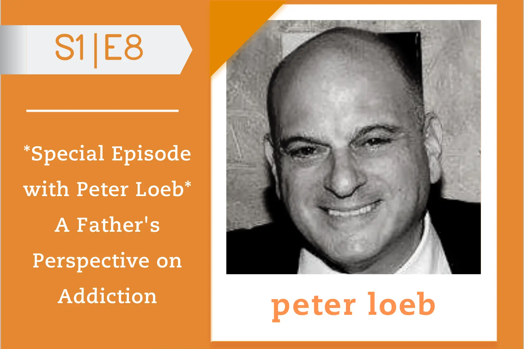 #8 - Special Episode with Peter Loeb